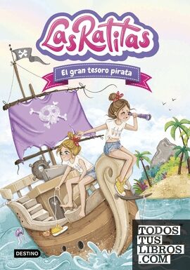 Las Ratitas 14. El gran tesoro pirata