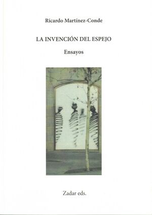 La invención del espejo