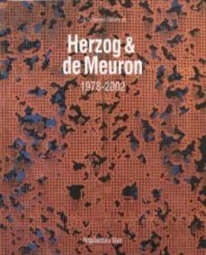 HERZOG & DE MEURON 1978 2002 de Meuron 1978-2002 - Vol.1