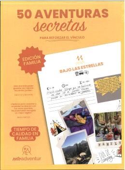 50 aventuras secretas para reformar el vínculo. Edición familias