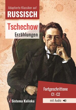 Russische Klassiker - Chekhov - Erzaehlungen (con audio)