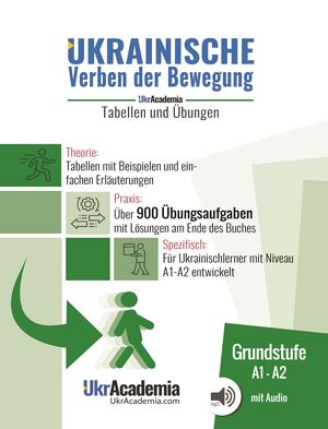 Ukrainische  Verben der Bewegung - Tabellen  und  Übungen - Niveau A1-A2
