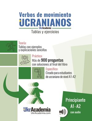 Verbos de movimiento ucranianos - Tablas y ejercicios - Nivel A1-A2