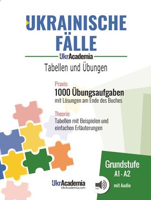 Ukrainische  Fälle - Tabellen  und  Übungen - Niveau A1-A2