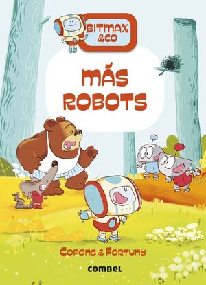 Más robots (Bitmax & Co. #15)