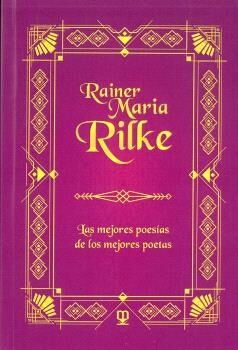Rainer Maria Rilke. Las mejores poesías de los mejores poetas