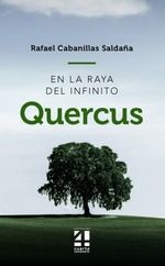En la raya del infinito 1: Quercus