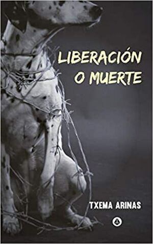 Liberación o muerte