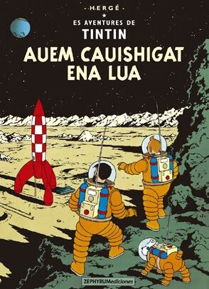 Tintin - Auem cauishigat ena Lua (aranés)
