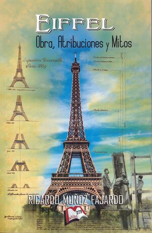 Eiffel - Obra, atribuciones y mitos