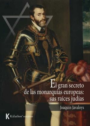 El gran secreto de las monarquías europeas: sus raíces judías