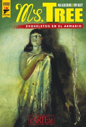 (02) Ms. Tree: Esqueletos en el armario