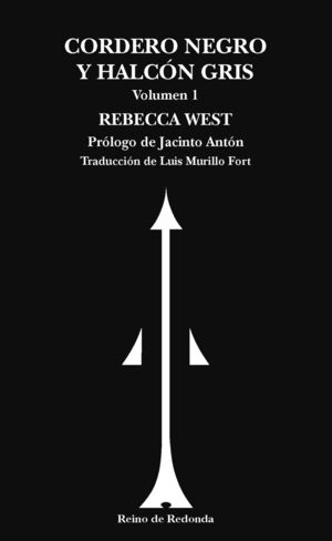 Cordero negro y halcón gris, tomo 1