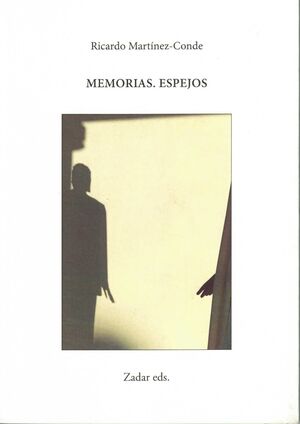 Memorias. Espejos