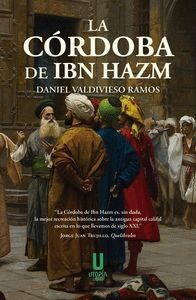 La Córdoba de Ibn Hazm