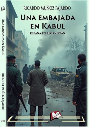 Una embajada en Kabul
