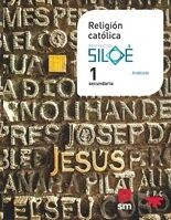 Religión Católica - 1º ESO - Siloé