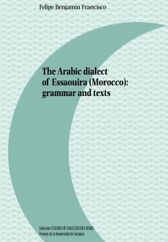 The Arabic dialect of Essaouira (Morocco): grammar and texts