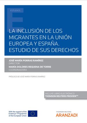 La inclusión de los migrantes en la Unión Europea y España+Ebook