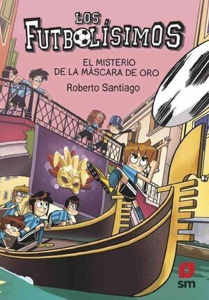 Futbolisimo 20:  El misterio de la máscara de oro