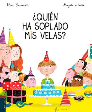 ¿Quien ha soplado mis velas? (+ 5 años)