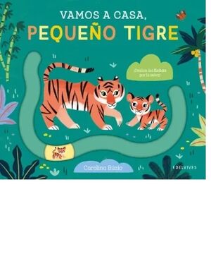 Vamos a casa, pequeño tigre
