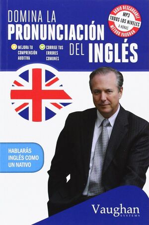 Domina la pronunciacion del ingles