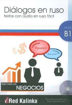 Diálogos en ruso fácil B1 para negocios (con CD MP3)