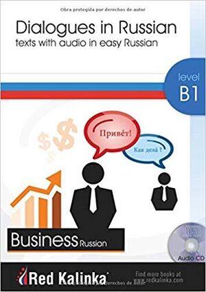 Dialogues in Russian for Business - B1 + CD Audio