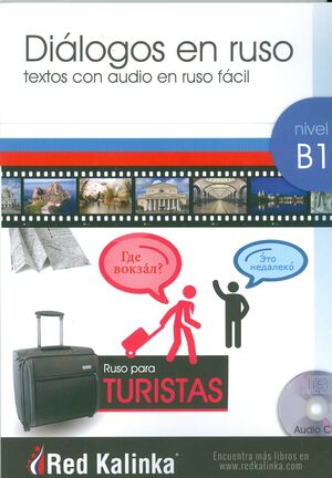 Diálogos en ruso fácil B1 para turistas (con CD MP3)