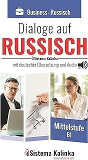 Business-Russisch. Dialoge auf Russisch. Niveau B1