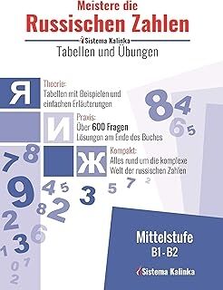 Meistere die russischen Zahlen: Tabellen und Übungen B1-B2