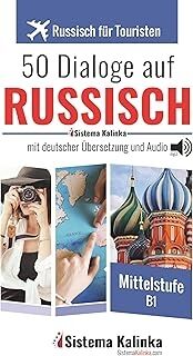 Russisch für Touristen. 50 Dialoge auf Russisch