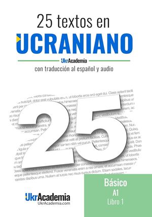 25 textos en ucraniano - Nivel A1 - Libro 1 + Audio online