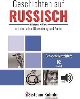 Geschichten auf Russisch - Niveau B2 - Buch 1 (con audio)