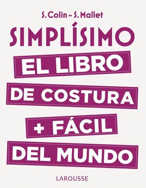 Simplisimo - El libro de costura + facil del mundo