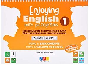 Enjoying English with pictograms 1 - Activity book 1