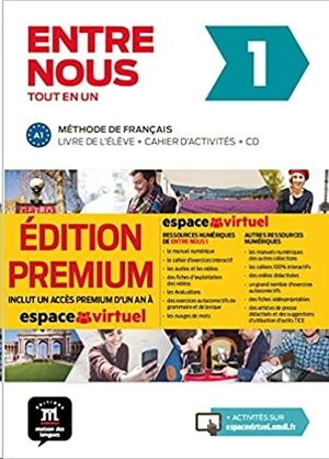 Entre nous Tot en un 1 Premium Livre de l´élève + Cahier + CD