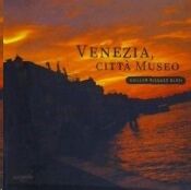 Venezia, città museo