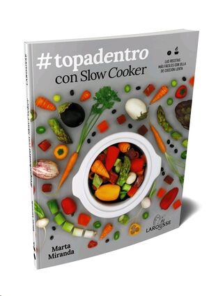 #Topadentro con Slow Cooker
