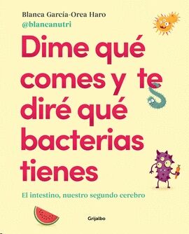 Dime qué comes y te diré qué bacterias tienes