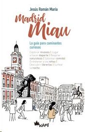 Madrid Miau, la guia para los caminantes curiosos