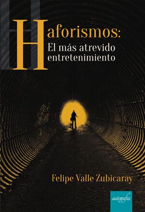 Haforismos el más atrevido entretenimiento