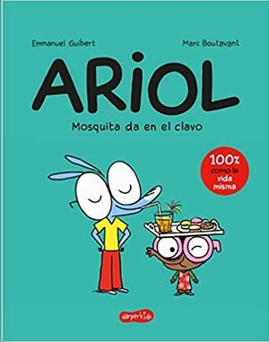 Ariol 05: Mosquita da en el clavo