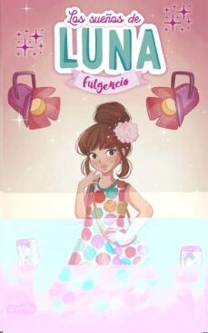 Los sueños de Luna Fulgencio