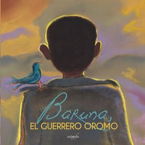 Baruna, el guerrero oromo