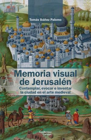 Memoria visual de Jerusalén