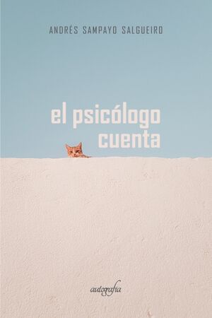 El psicólogo cuenta