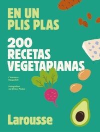 200 recetas vegetarianas. En un plis plas