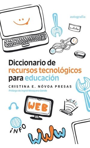 Diccionario de recursos tecnológicos para educación